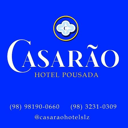 Casarao - Hotel Pousada São Luís Екстериор снимка